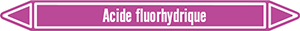 Marqueur de tuyauterie fluide acide fluorhydrique