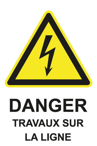 Danger travaux sur la ligne - W706 - étiquettes et panneaux de danger et de prévention - picto et texte portrait