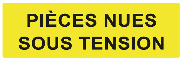 Pièces nues sous tension - W914 - étiquettes et panneaux de danger et de prévention - texte paysage