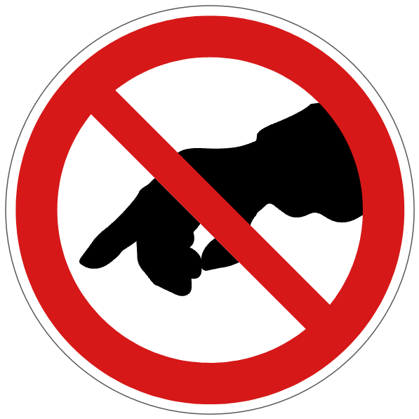 Ne pas toucher  - P245 - étiquettes et panneaux d'interdiction et de restriction