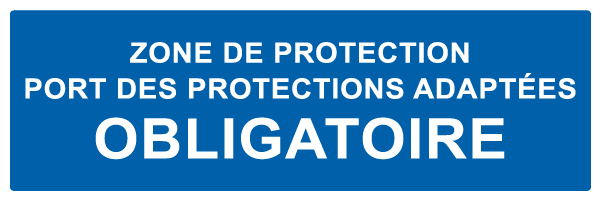 Zone de protection Port des protections adaptées obligatoire - M671 - étiquettes et panneaux d'obligation et de consigne - texte paysage