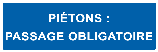 Piétons : passage obligatoire - M688 - étiquettes et panneaux d'obligation et de consigne - texte paysage
