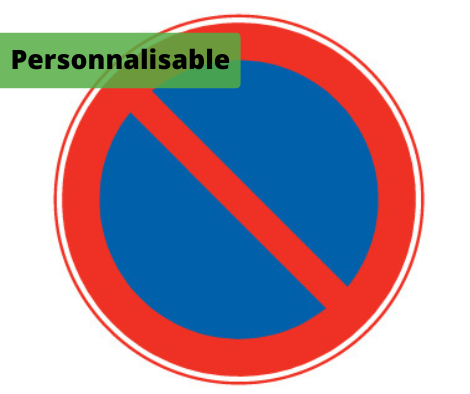 Stationnement interdit avec texte personnalisable - P283 - étiquettes et panneaux d'interdiction et de restriction