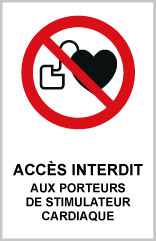 Accès interdit aux porteurs de stimulateur cardiaque - P714 - étiquettes et panneaux d'interdiction et de restriction - picto et texte portrait