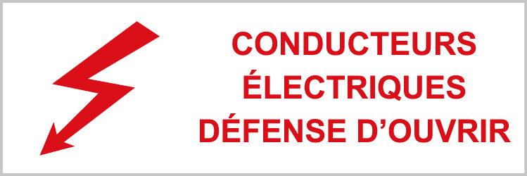 Conducteurs électriques défense d'ouvrir - P304 - étiquettes et panneaux d'interdiction et de restriction - picto et texte paysage