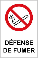 Défense de fumer - P700 - étiquettes et panneaux d'interdiction et de restriction - picto et texte portrait