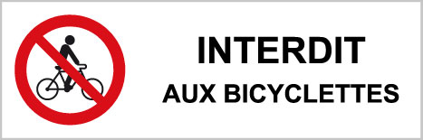 Interdit aux bicyclettes - P543 - étiquettes et panneaux d'interdiction et de restriction - picto et texte paysage