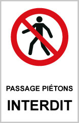 Passage piétons interdit - P720 - étiquettes et panneaux d'interdiction et de restriction - picto et texte portrait