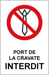 Port de la cravate interdit - P738 - étiquettes et panneaux d'interdiction et de restriction - picto et texte portrait