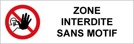 Zone interdite sans motif - P509 - étiquettes et panneaux d'interdiction et de restriction - picto et texte paysage